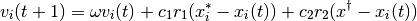 v_i(t + 1) = \omega v_i(t) + c_1 r_1 (x_i^\ast - x_i(t)) + c_2 r_2 (x^\dagger - x_i(t))