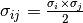 \sigma_{ij} = \frac{\sigma_{i} \times \sigma_{j}}{2}
